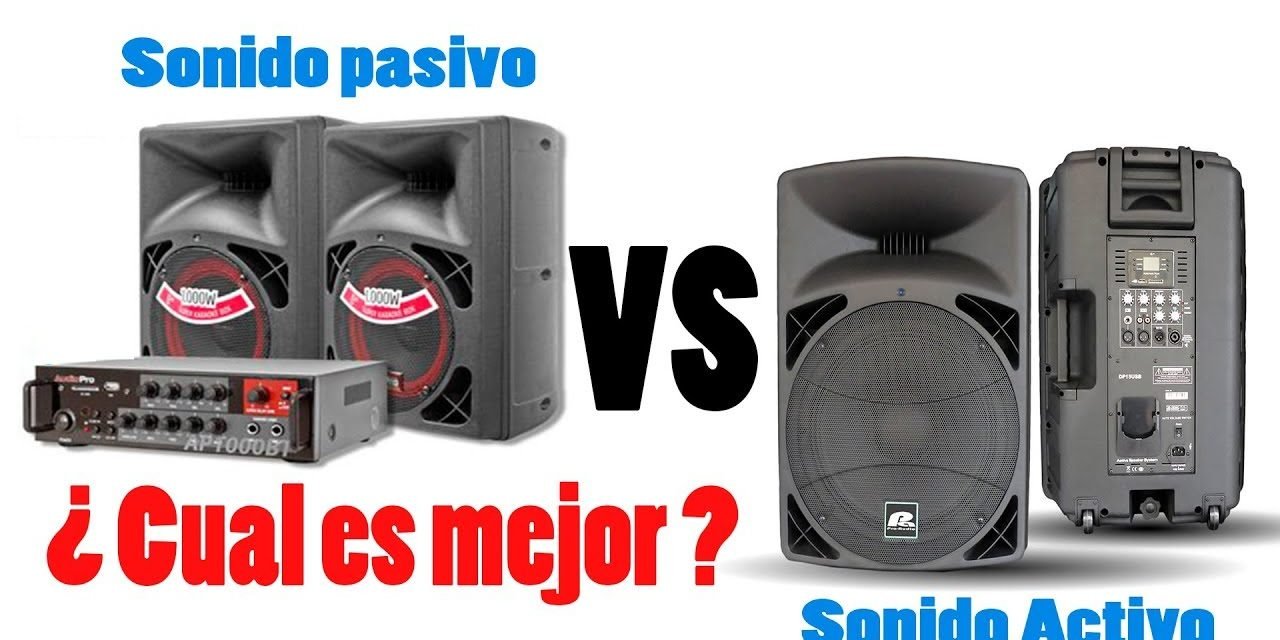 Descubre la Diferencia entre Altavoces Activos y Pasivos: ¿Cuál es la Mejor Opción para Ti?